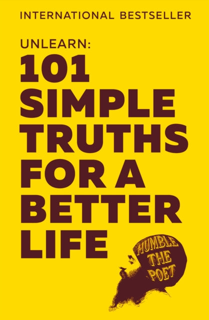 Book cover of: Unlearn. By: Humble the Humble the Poet