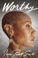 Book cover of: Worthy. By: Jada Pinkett Smith