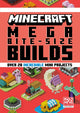 Minecraft Mega Bite-Size Builds 9780008615680 Mojang