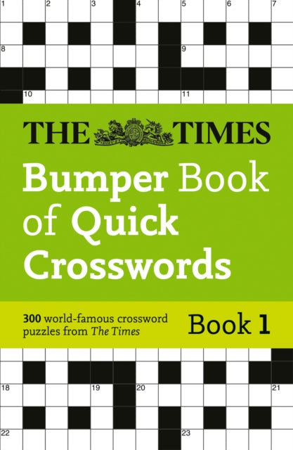 Book cover of: Times Bumper Book of Quick Crosswords Book 1. By: The Times Mind Games