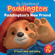 Book cover of: Paddington’s New Friend: A touch-and-feel story. By: HarperCollins Children's HarperCollins Children's Books
