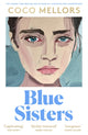 Book cover of: Blue Sisters. By: Coco Mellors