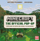 Book cover of: Official Minecraft Pop-Up. By: Mojang
