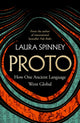 Proto, How One Ancient Language Went Global 9780008626525 Laura Spinney