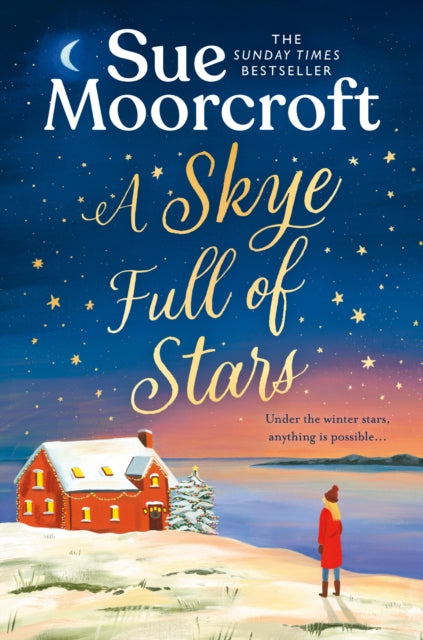 Book cover of: Skye Full of Stars. By: Sue Moorcroft