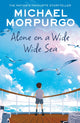 Alone on a Wide Wide Sea 9780008638733 Michael Morpurgo