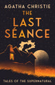 Last Seance, Tales of the Supernatural 9780008644116 Agatha Christie