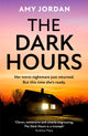 Book cover of: Dark Hours. By: Amy Jordan