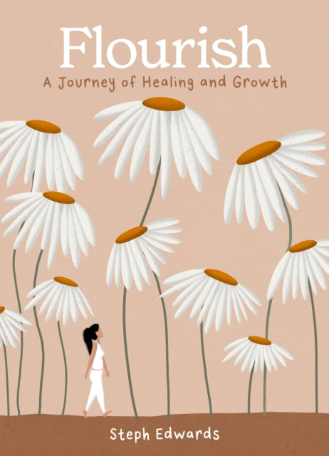 Flourish, A Journey of Healing and Growth 9780008657659 Steph Edwards