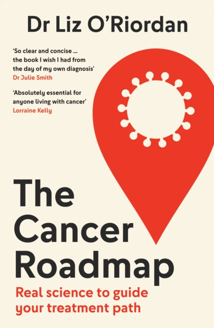 Book cover of: Cancer Roadmap. By: Liz O'Riordan
