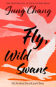 Book cover of: Fly, Wild Swans