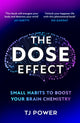 Book cover of: DOSE Effect. By: Tj Power