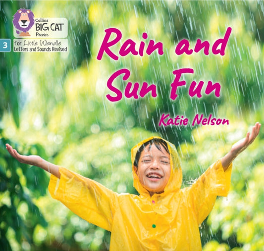 Book cover of: Rain and Sun Fun. By: Katie Nelson