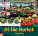 At the Market, Phase 3 Set 1 9780008668488 Helen Dineen