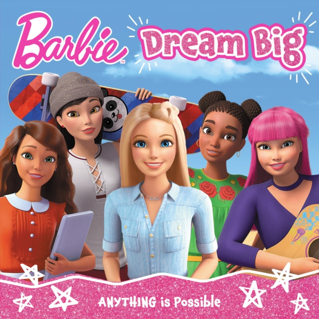 Barbie Dream Big Picture Book 9780008669089 Barbie