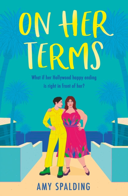 Book cover of: On Her Terms. By: Amy Spalding