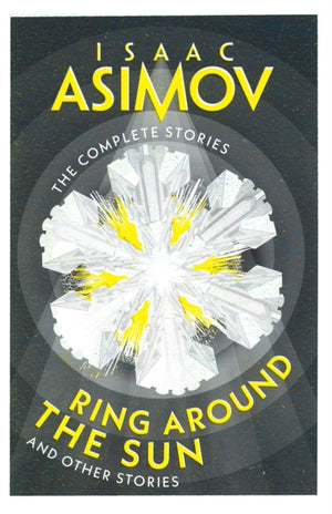 Ring Around the Sun, And Other Stories