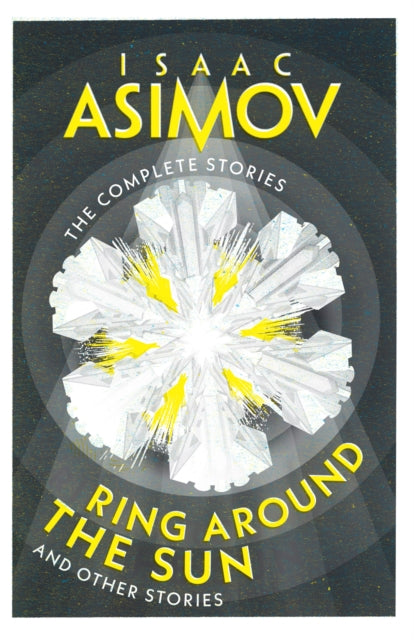 Ring Around the Sun, And Other Stories 9780008672447 Isaac Asimov