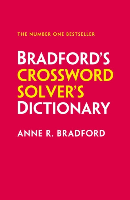 Bradford’s Crossword Solver’s Dictionary, More Than 330,000 Solutions for Cryptic and Quick Puzzles