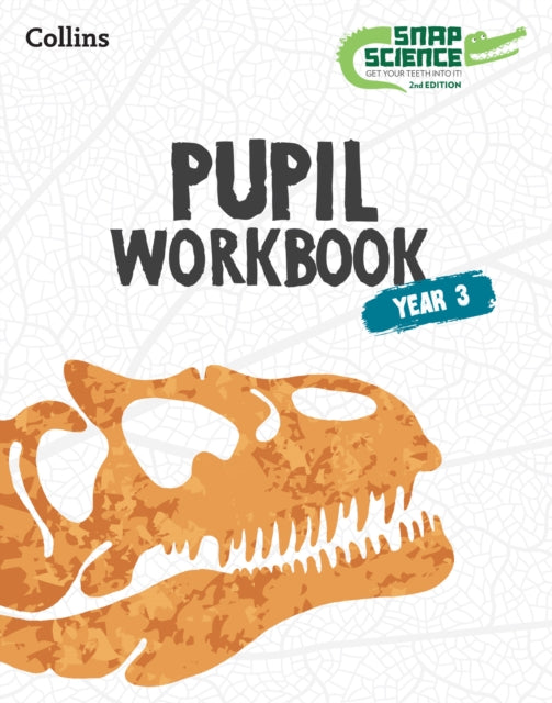 Snap Science Pupil Workbook Year 3 9780008683245 Collins