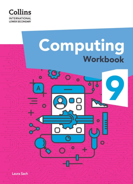 Book cover of: International Lower Secondary Computing Workbook: Stage 9