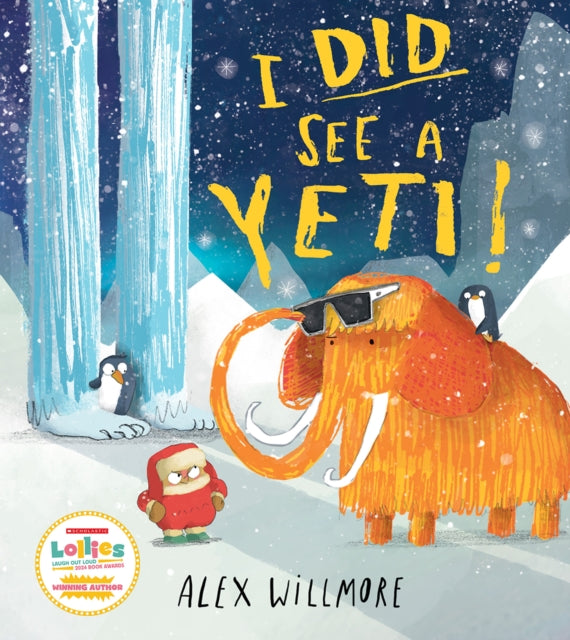 I Did See a Yeti! 9780008685782 Alex Willmore