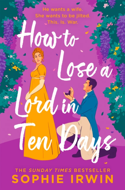 Book cover of: How to Lose a Lord in Ten Days. By: Sophie Irwin