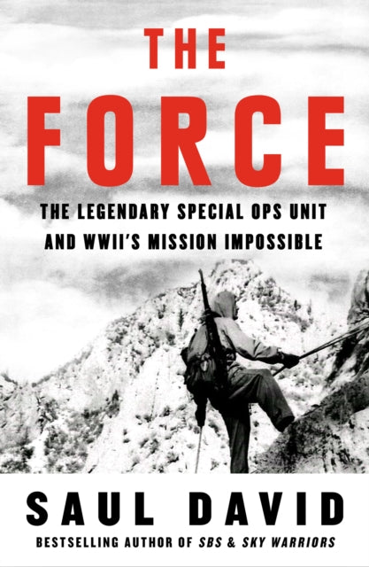 Book cover of: Force. By: Saul David