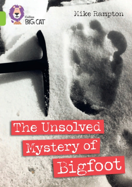 Book cover of: Unsolved Mystery of Bigfoot. By: Mike Rampton