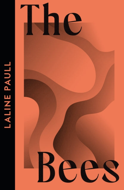 Book cover of: Bees. By: Laline Paull