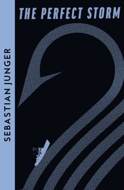 Book cover of: Perfect Storm. By: Sebastian Junger