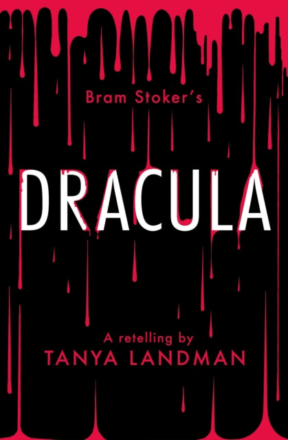 Dracula, A Retelling 9780008718343 Tanya Landman