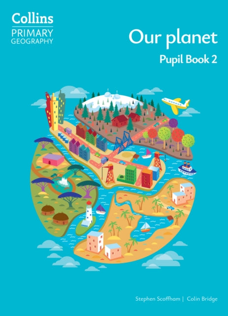 Book cover of: Our planet – Pupil Book 2. By: Stephen Scoffham