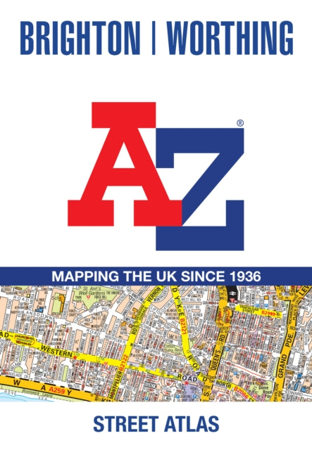 Book cover of: Brighton and Worthing A-Z Street Atlas