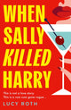 Book cover of: When Sally Killed Harry