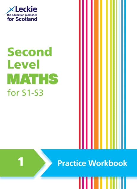 Book cover of: Second Level Maths Practice Workbook 1 for S1 – S3. By: Linda Lapere