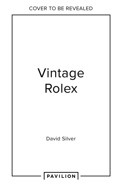 Book cover of: Vintage Rolex Limited Edition (the Blue edition)