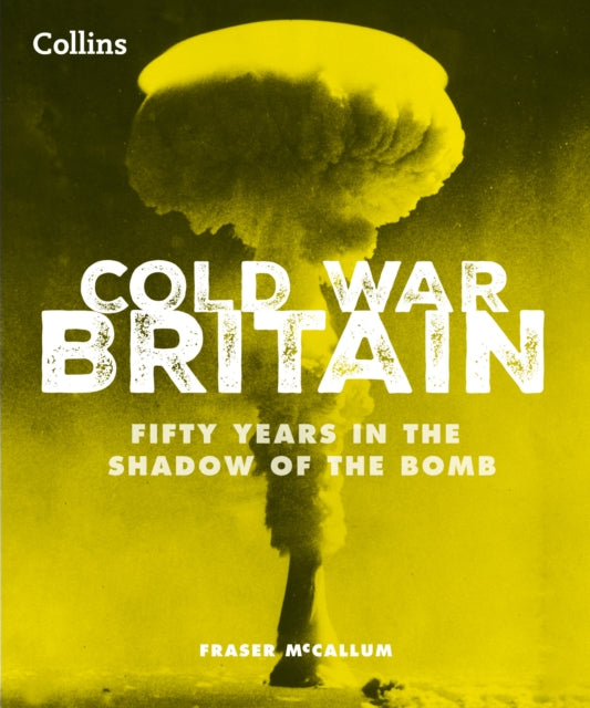 Book cover of: Cold War Britain