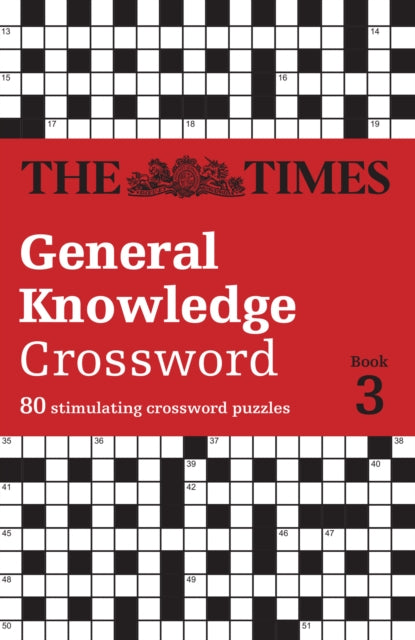Times General Knowledge Crossword Book 3, 80 General Knowledge Crossword Puzzles 9780008748876 The Times Mind Games