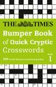 Book cover of: Times Bumper Book of Quick Cryptic Crosswords book 1