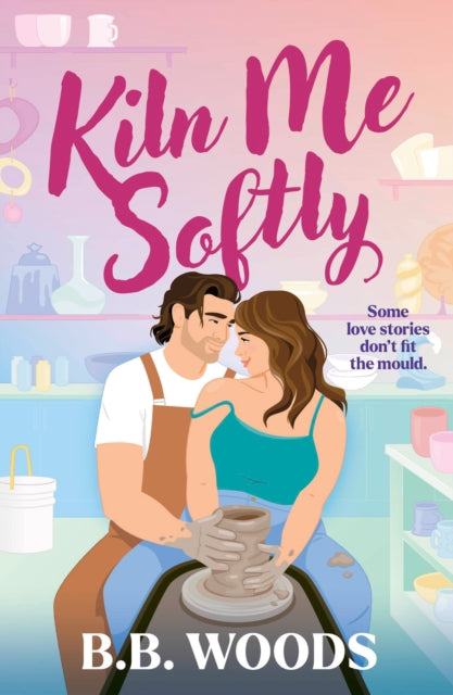 Book cover of: Kiln Me Softly