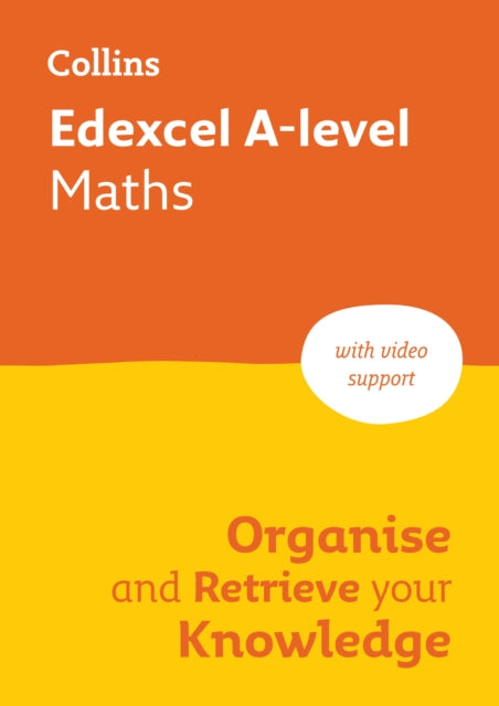 Book cover of: Edexcel A-level Maths Organise and Retrieve Your Knowledge