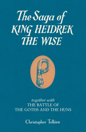 The Saga of King Heidrek the Wise