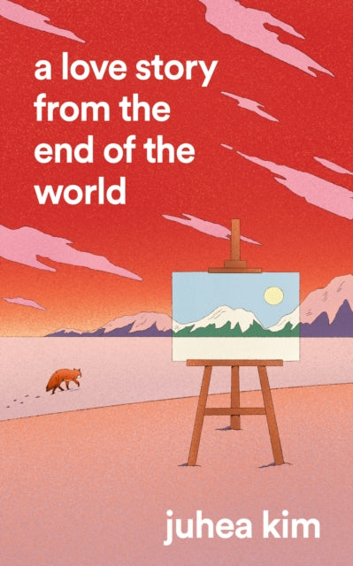 Book cover of: Love Story from the End of the World