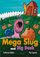 Book cover of: Mega Slug and Big Dash