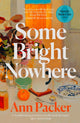 Book cover of: Some Bright Nowhere