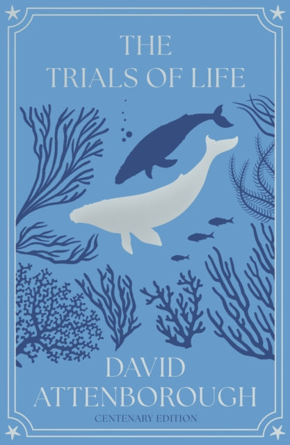 Trials of Life