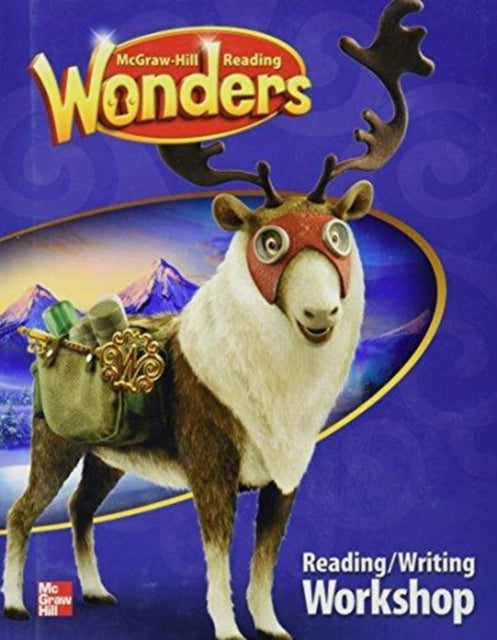 Book cover of: Reading Wonders Reading/Writing Workshop Grade 5. By: McGraw Hill