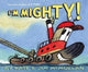 Book cover of: I'm Mighty!