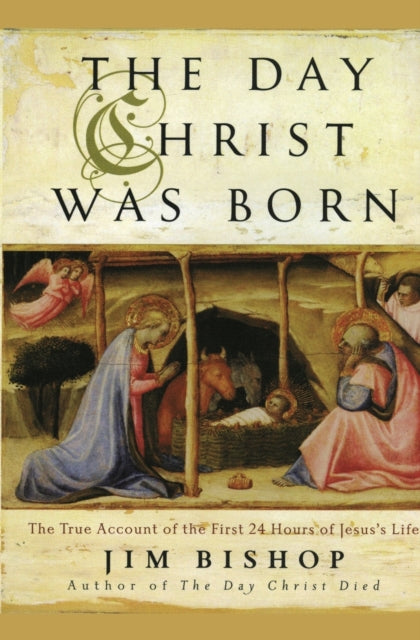 Book cover of: Day Christ Was Born. By: Jim Bishop